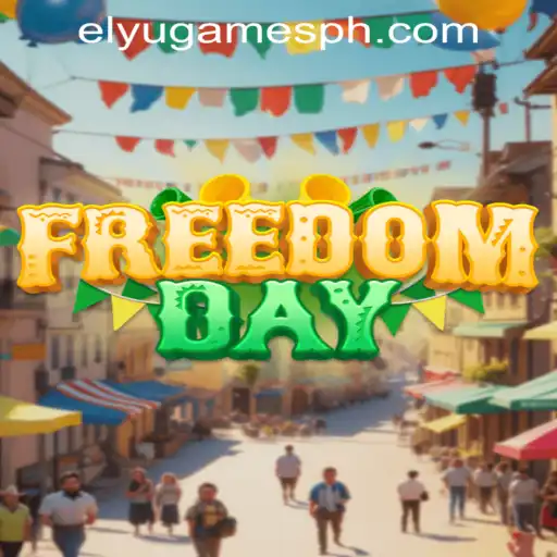 FreedomDay: A New Gaming Sensation by ELYUGAMES