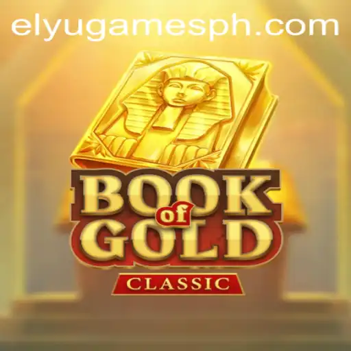 Book Of Gold Classic: A Timeless Adventure by ELYUGAMES