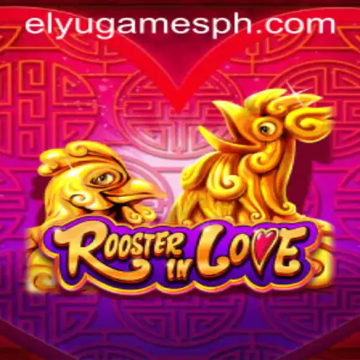 RoosterInLove: The Quirky Game by ELYUGAMES Captivating Gamers Worldwide